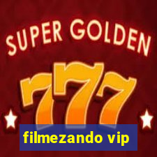 filmezando vip